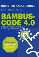 BAMBUS-CODE 4.0 di Christian Kalkbrenner edito da Books on Demand