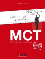MCT ein praktischer Leitfaden di Rajan Suri edito da Books on Demand