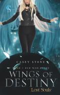 Wings of Destiny di Casey Stone edito da Books on Demand
