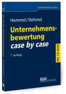 Unternehmensbewertung case by case di Michael Hommel, Inga Dehmel edito da Recht Und Wirtschaft GmbH