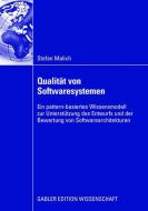 Qualität von Softwaresystemen di Stefan Malich edito da Gabler Verlag