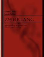 Zweiklang di Lynn Skiklai, Peter G. Zöls edito da Books on Demand