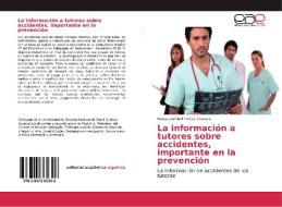 La información a tutores sobre accidentes, importante en la prevención di Nolvys Caridad Torres Guevara edito da EAE