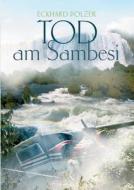 Tod am Sambesi di Eckhard Polzer edito da Books on Demand