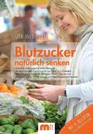 Blutzucker natürlich senken di Sven-David Müller edito da Mainz-Ratgeber & Sachbuch