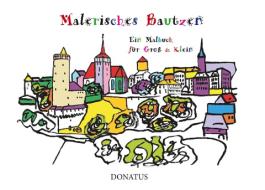 Malerisches Bautzen di Max Mautzschke edito da Donatus Verlag