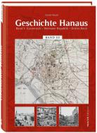 Geschichte Hanaus, Band 3 di Günter Rauch edito da Henrich Editionen