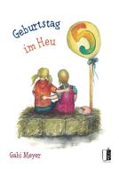 Geburtstag im Heu di Gabi Meyer edito da MEDU Verlag