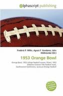 1953 Orange Bowl edito da Alphascript Publishing