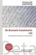 Re Brumark Investments Ltd edito da Betascript Publishing