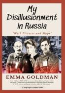 My Disillusionment in Russia di Emma Goldman edito da E-Kitap Projesi & Cheapest Books