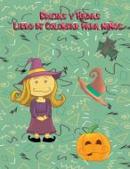 Brujas y Hadas Libro de Colorear para nin~os di Nina Sabina edito da Nina Sabina