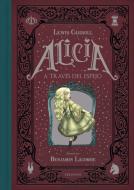 Alicia a través del espejo di Lewis Carroll, Benjamin Lacombe edito da Editorial Luis Vives (Edelvives)