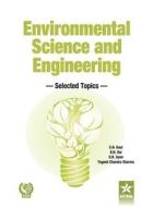 Environmental Science and Engineering di S. N. & Rai B. N. & Saini D. R. & Kaul edito da Daya Publishing House