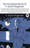 The Complete Works of F. Scott Fitzgerald (This Side of Paradise; The Beautiful and Damned; The Diamond as Big as the Ritz; The Great Gatsby;Short sto di F. Scott Fitzgerald edito da Grapevine India