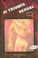 El Triunfo Sexual di C. G. Peychard edito da TOMO