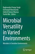 Microbial Versatility in Varied Environments edito da Springer Singapore