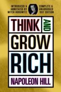 Think and Grow Rich: Complete and Original Signature Edition di Napoleon Hill edito da MAPLE SPRING PUB