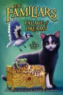 Palace of Dreams di Adam Jay Epstein, Andrew Jacobson edito da HARPERCOLLINS