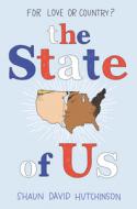 The State Of Us di Shaun David Hutchinson edito da Harpercollins Publishers Inc