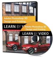 Adobe Photoshop For 3d Design And Printing di Steve Caplin edito da Pearson Education (us)