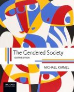 The Gendered Society di Michael Kimmel edito da OXFORD UNIV PR