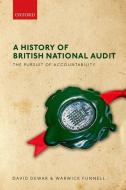 A History of British National Audit: di David Dewar edito da OUP Oxford
