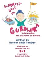 Gurpreet Goes to Gurdwara di Harman Singh Pandher edito da Tellwell Talent
