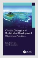 Climate Change And Sustainable Development di Dalia Streimikiene, Asta Mikalauskiene edito da Taylor & Francis Ltd