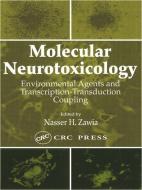 Molecular Neurotoxicology edito da Taylor & Francis Ltd