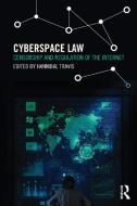Cyberspace Law di Hannibal Travis edito da Routledge