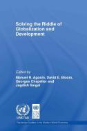 Solving the Riddle of Globalization and Development edito da Taylor & Francis Ltd