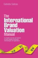 The International Brand Valuation Manual di Salinas edito da John Wiley & Sons