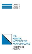 Mundane Matter of Mental Langu di J. Christopher Maloney, Maloney J. Christopher edito da Cambridge University Press