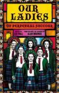 Our Ladies of Perpetual Succour di Lee Hall edito da Faber & Faber