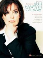The Best of Ann Hampton Callaway edito da Hal Leonard Publishing Corporation