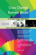 Cross Channel Business Model A Complete di GERARDUS BLOKDYK edito da Lightning Source Uk Ltd