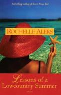 Lessons of a Lowcountry Summer di Rochelle Alers edito da POCKET BOOKS