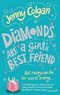 Diamonds Are A Girl\'s Best Friend di Jenny Colgan edito da Little, Brown Book Group