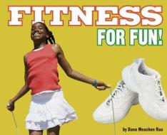 Fitness for Fun! Meachen di Dana Meachen Rau edito da Compass Point Books