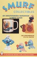 Smurf® Collectibles di Jan Lindenberger edito da Schiffer Publishing Ltd