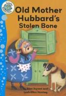 Old Mother Hubbard's Stolen Bone di Alan Durant edito da CRABTREE PUB