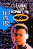 Darnell Rock Reporting di Walter Dean Myers edito da Perfection Learning