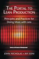 The Portal to Lean Production di John Nicholas, Avi Soni edito da Taylor & Francis Ltd