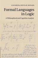 Formal Languages in Logic di Catarina Dutilh Novaes edito da Cambridge University Press