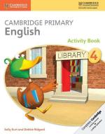 Cambridge Primary English Stage 4 Activity Book di Sally Burt, Debbie Ridgard edito da Cambridge University Press