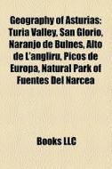 Geography Of Asturias: Turia Valley, San di Books Llc edito da Books LLC, Wiki Series