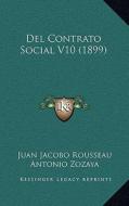 del Contrato Social V10 (1899) di Jean Jacques Rousseau edito da Kessinger Publishing