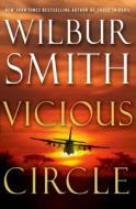 Vicious Circle di Wilbur Smith edito da Thomas Dunne Books