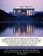 Center For Disease Control And Prevention Mmwr edito da Bibliogov